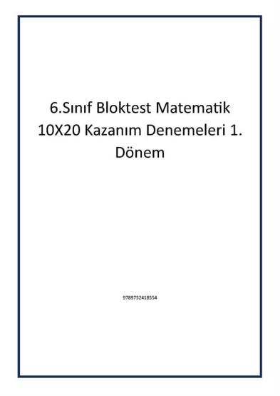 6.Sınıf Bloktest Matematik 10X20 Kazanım Denemeleri 1. Dönem