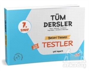 7. Sınıf Tüm Dersler - Beceri Temelli Testler