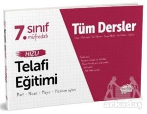 7. Sınıf Tüm Dersler Hızlı Telafi Eğitimi