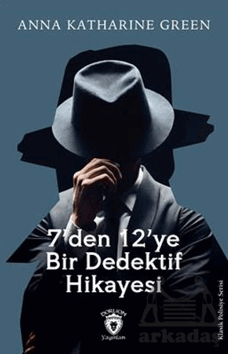 7’Den 12’Ye Bir Dedektif Hikayesi