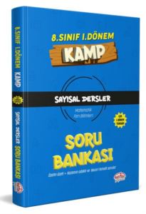 8. Sınıf 1. Dönem Kamp Sayısal Soru Bankası