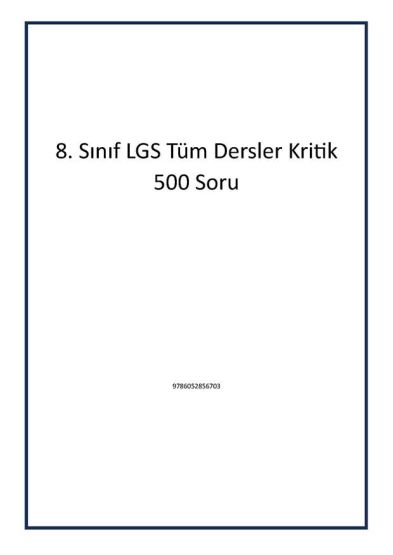 8. Sınıf LGS Tüm Dersler Kritik 500 Soru