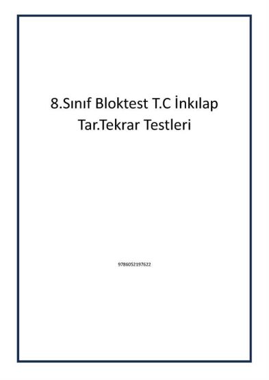 8.Sınıf Bloktest T.C İnkılap Tar.Tekrar Testleri