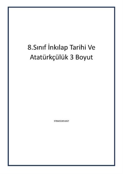 8.Sınıf İnkılap Tarihi Ve Atatürkçülük 3 Boyut