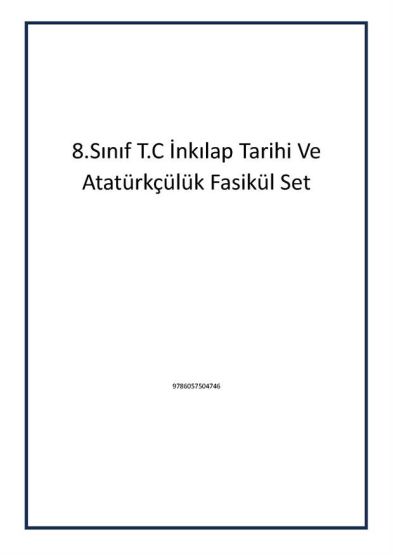 8.Sınıf T.C İnkılap Tarihi Ve Atatürkçülük Fasikül Set