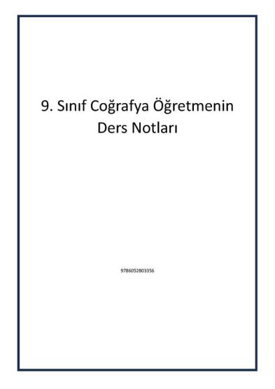 9. Sınıf Coğrafya Öğretmenin Ders Notları