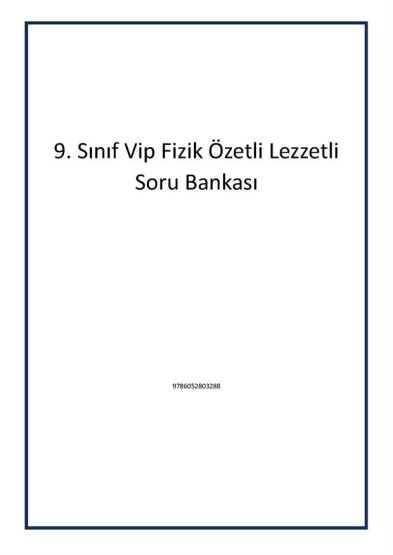 9. Sınıf Vip Fizik Özetli Lezzetli Soru Bankası