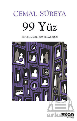 99 Yüz: İzdüşümler - Söz Senaryosu