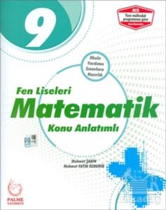 9.Sınıf Fen Liseleri Matematik Konu Anlatımlı