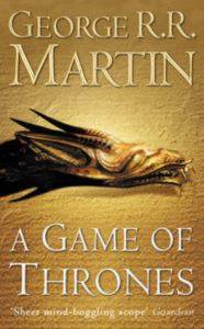 A Game Of Thrones (Song Of Ice And Fire 1)