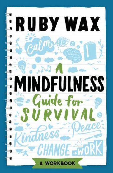 A Mindfulness Guide for Survival