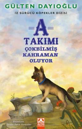 A Takımı; Çokbilmiş Kahraman Oluyor