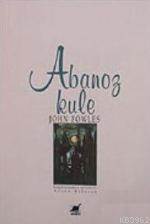 Abanoz Kule