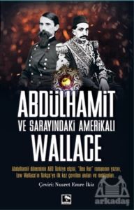 Abdülhamit Ve Sarayındaki Amerikalı