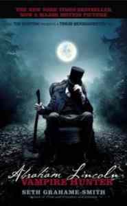 Abraham Lincoln: Vampire Hunter (mass market ed.)