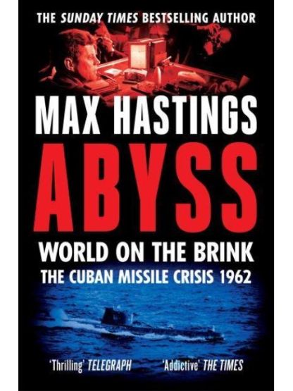 Abyss World on the Brink : The Cuban Missile Crisis 1962