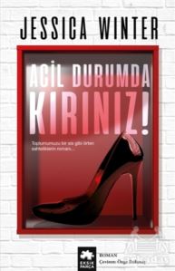 Acil Durumda Kırınız!