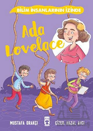 Ada Lovelace - Bilim İnsanlarının İzinde