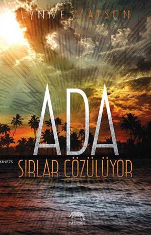 Ada; Sırlar Çözülüyor