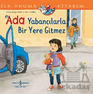 Ada Yabancılarla Bir Yere Gitmez İlk Okuma Kitabım