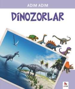 Adım Adım Dinozorlar