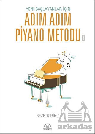 Adım Adım Piyano Metodu - 1