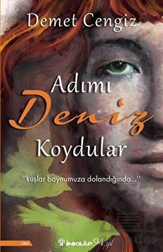 Adımı Deniz Koydular