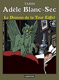 Adèle Blanc-Sec (Tome 2) - Le Démon De La Tour Eiffel