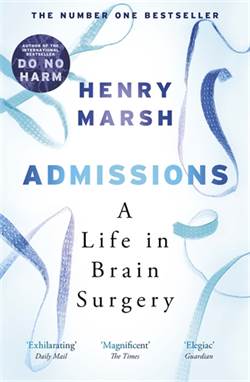 Admissions: A Life In Brain Surgery