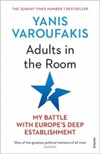 Adults In The Room: My Battle With Europe's Deep Establishment