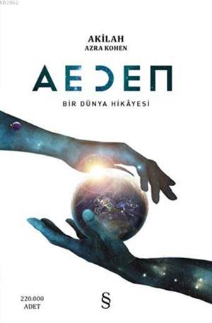 Aeden; Bir Dünya Hikâyesi