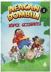 Afacan Dombili 2 Köpek Gezdiricisi