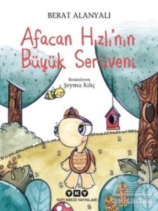 Afacan Hızlı’Nın Büyük Serüveni