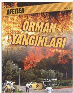 Afetler - Orman Yangınları; 10+ Yaş