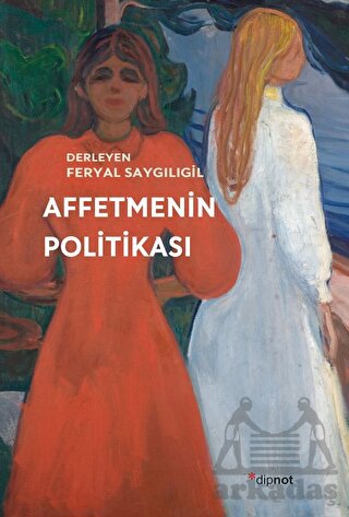 Affetmenin Politikası