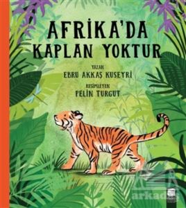 Afrika'da Kaplan Yoktur