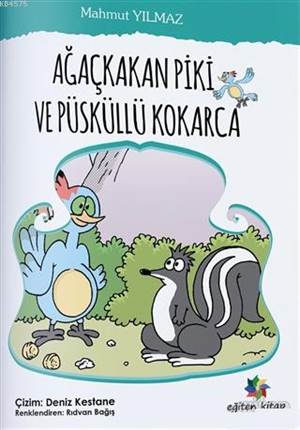 Ağaçkakan Piki Ve Püsküllü Kokarca