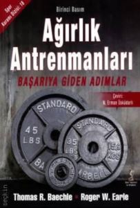 Ağırlık Antrenmanları Başarıya Giden Adımlar