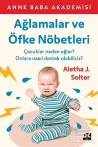 Ağlamalar Ve Öfke Nöbetleri