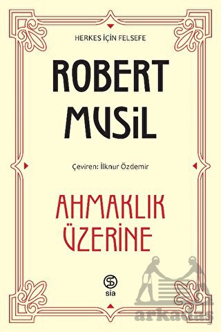 Ahmaklık Üzerine