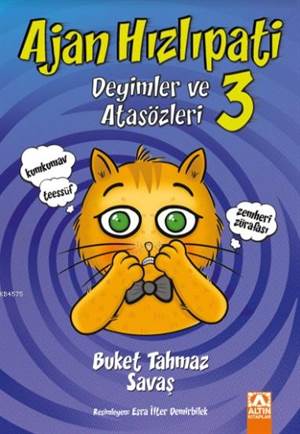 Ajan Hızlıpati 3; Deyimler Ve Atasözleri