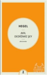 Akıl Dediğimiz Şey