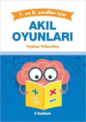 Akıl Oyunları (7 Ve 8.Snf.Lar İçin)