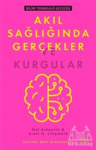 Akıl Sağlığında Gerçekler Ve Kurgular