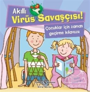 Akıllı Virüs Savaşçısı ! - Çocuklar İçin Zaman Geçirme Kılavuzu