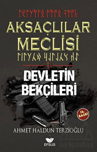 Aksaçlılar Meclisi 1 - Devletin Bekçileri