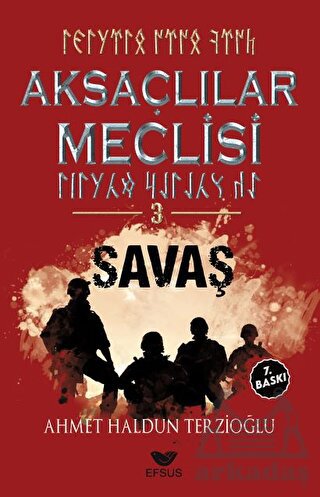 Aksaçlılar Meclisi 3 - Savaş