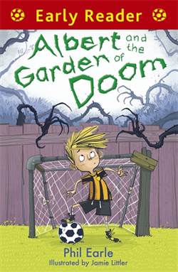 Albert And The Garden Of Doom (Early Reader)