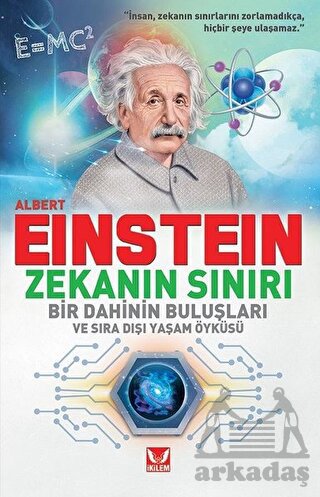 Albert Einstein Zekanın Sınırı