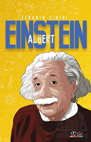 Albert Einstein Zekanın Sınırı